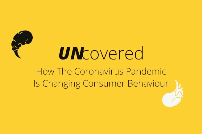 UK Findings: How Coronavirus Pandemic Is Changing Consumer Behaviour