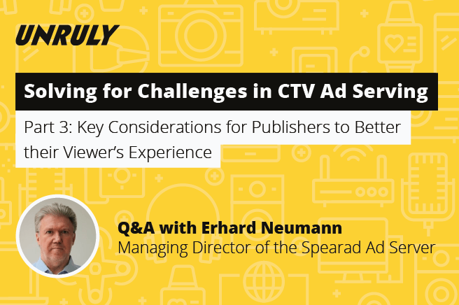 Solving for Challenges in CTV Ad Serving – Part 3